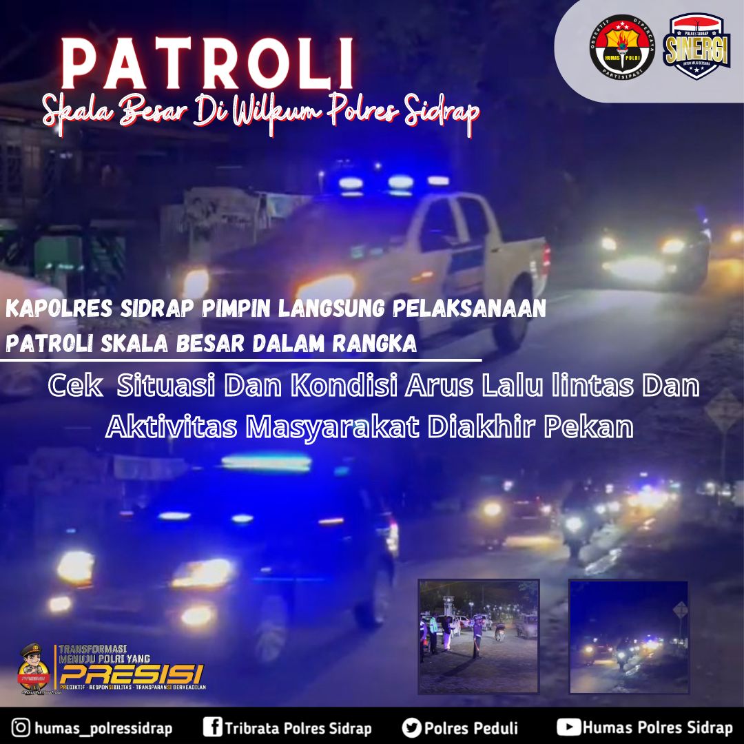 Cek Harkamtibmas dan Kamseltibcar Lantas di Akhir Pekan, Kapolres Sidrap Pimpin Patroli Blue Light